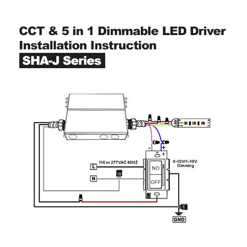 CCT & 5 in 1 Dimmable LED Driver & Junction Box تعليمات التثبيت من سلسلة SHA-J