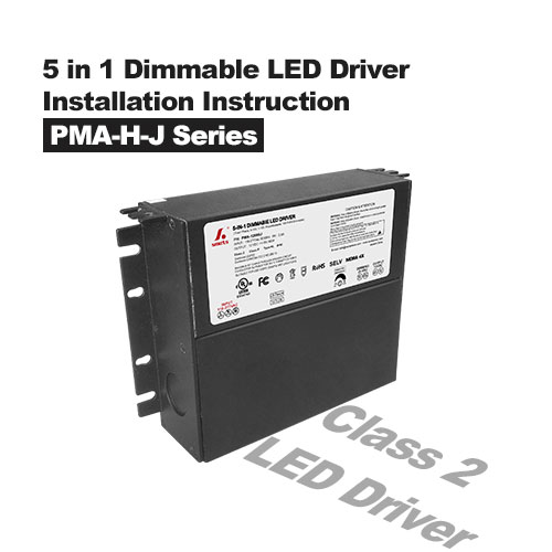 5 في 1 تعليمات التثبيت لمحرك LED القابل لتعديل الضوء وصندوق الوصلات من سلسلة PMA-HJ