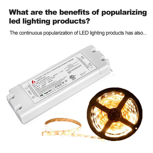 ما هي فوائد تعميم منتجات الإضاءة LED؟