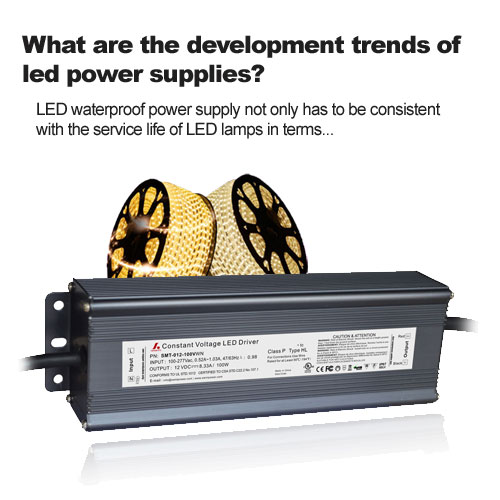 ما هي اتجاهات تطوير إمدادات الطاقة بقيادة؟
        