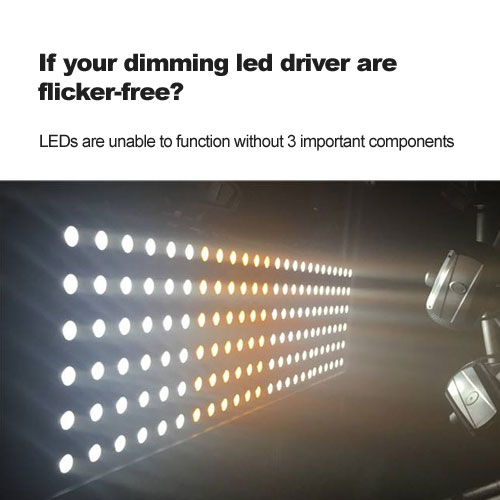  إذا كانت لديك سائق LED يعتم Flicker-free؟ 