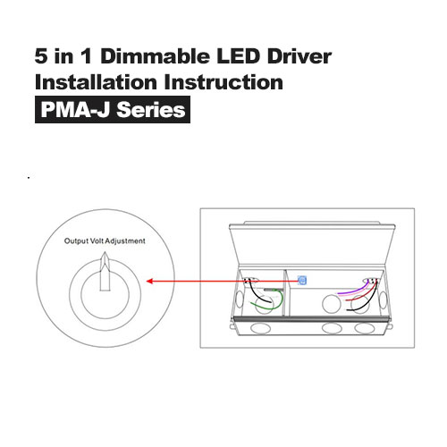 5 في 1 تعليمات التثبيت لمحرك LED القابل لتعديل الضوء وصندوق الوصلات من سلسلة PMA-J