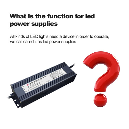 ما هي وظيفة إمدادات الطاقة LED؟